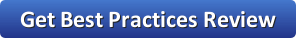 Get Complimentary Best Practices Review